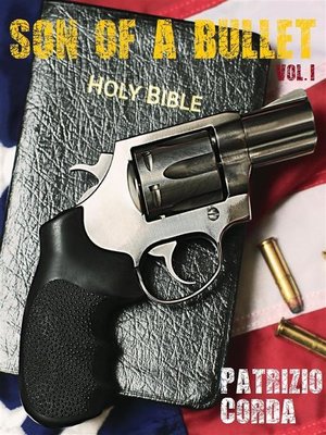cover image of Son of a Bullet, Volume I